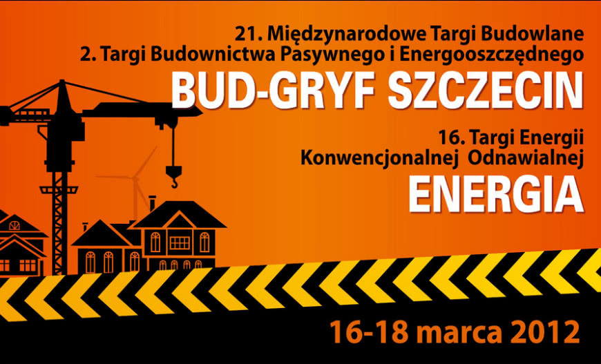 Już niedługo Międzynarodowe Targi Budowlane BUD-GRYF Szczecin